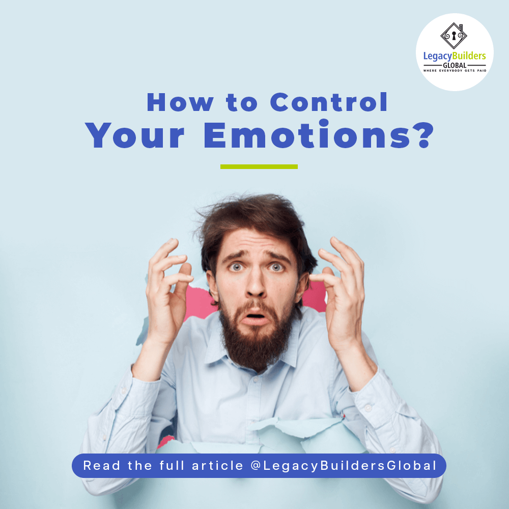 Comment contrôler tes émotions?